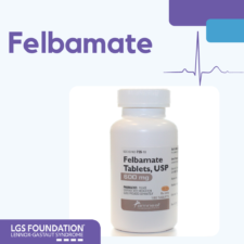 Felbamate (Felbatol) for Seizures in LGS